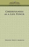 Cheerfulness as a Life Power