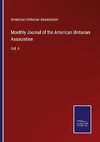 Monthly Journal of the American Unitarian Association