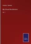 My Life and Recollections