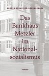 Das Bankhaus Metzler im Nationalsozialismus