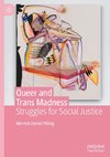 Queer and Trans Madness