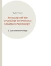 Beratung auf der Grundlage der Personal Construct Psychology