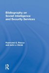 Bibliography On Soviet Intelligence And Security Services