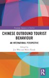 Chinese Outbound Tourist Behaviour