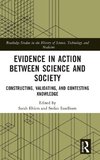 Evidence in Action between Science and Society