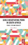 Girls Negotiating Porn in South Africa