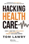 Hacking Healthcare