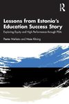 Lessons from Estonia's Education Success Story