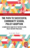 The Path to Successful Community School Policy Adoption