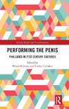 Performing the Penis