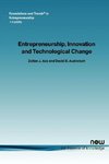 Entrepreneurship, Innovation and Technological Change