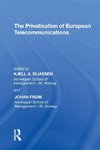 The Privatisation of European Telecommunications