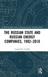 The Russian State and Russian Energy Companies, 1992-2018