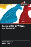 La malattia di Wilson nei bambini