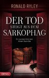 Der Tod steigt aus dem Sarkophag