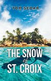 The Snow of St. Croix