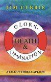 Glory, Death & Damnation