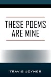 These Poems are Mine