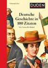 Deutsche Geschichte in 100 Zitaten