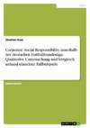 Corporate Social Responsibility innerhalb der deutschen Fußballbundesliga. Qualitative Untersuchung und Vergleich anhand einzelner Fallbeispiele