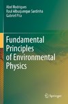 Fundamental Principles of Environmental Physics