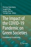 The Impact of the COVID-19 Pandemic on Green Societies