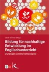 Bildung für nachhaltige Entwicklung im Englischunterricht