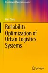 Reliability Optimization of Urban Logistics Systems