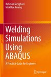 Welding Simulations Using ABAQUS