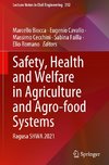 Safety, Health and Welfare in Agriculture and Agro-food Systems