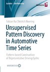 Unsupervised Pattern Discovery in Automotive Time Series