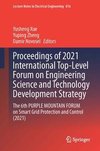 Proceedings of 2021 International Top-Level Forum on Engineering Science and Technology Development Strategy