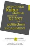 Zwischen Kunstausübung und politischem Engangement im >Raum München