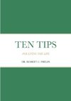 TEN TIPS