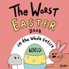 The Worst Easter Book in the Whole Entire World