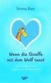 Wenn die Giraffe mit dem Wolf tanzt