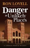 Danger in Unlikely Places