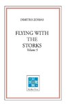 Flying with the Storks (Volume 5)