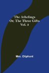 The Athelings; or, the Three Gifts. Vol. 3