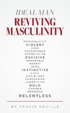 Ideal Man REVIVING MASCULINITY