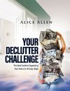 YOUR DECLUTTER CHALLENGE