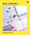 MINI CROCHET DESK COLLECTION