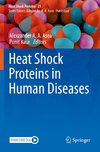 Heat Shock Proteins in Human Diseases