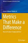 Metrics That Make a Difference