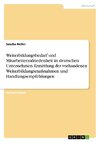 Weiterbildungsbedarf und Mitarbeiterzufriedenheit in deutschen Unternehmen. Ermittlung der vorhandenen Weiterbildungsmaßnahmen und Handlungsempfehlungen