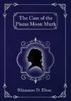 The Case of the Pisces Moon Murk