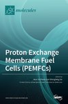 Proton Exchange Membrane Fuel Cells (PEMFCs)