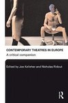 Kelleher, J: Contemporary Theatres in Europe