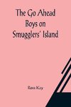 The Go Ahead Boys on Smugglers' Island