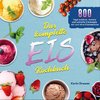 Das komplette Eis Kochbuch